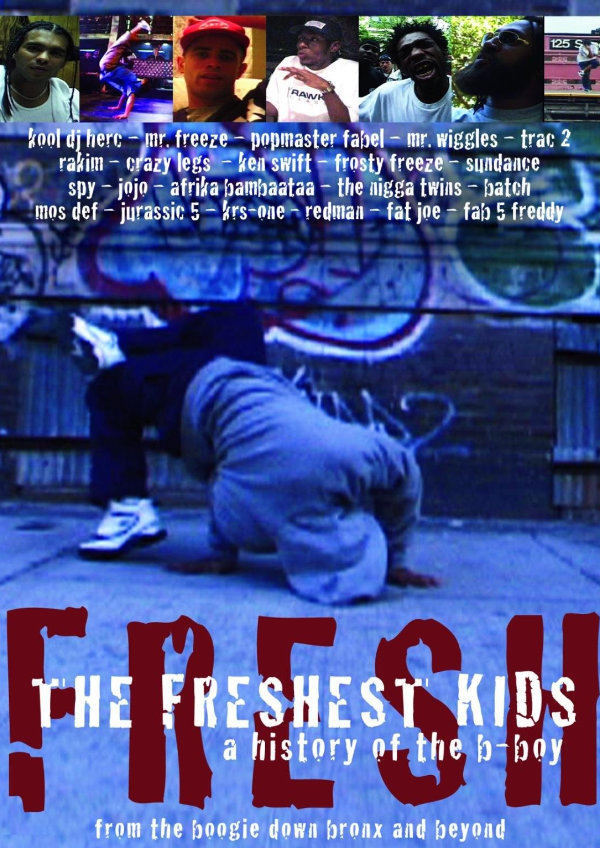 The Freshest Kids: A History of the B-Boy showtimes