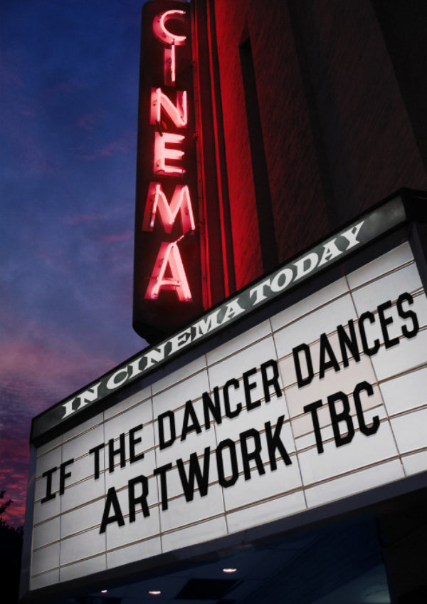 'If The Dancer Dances' movie poster