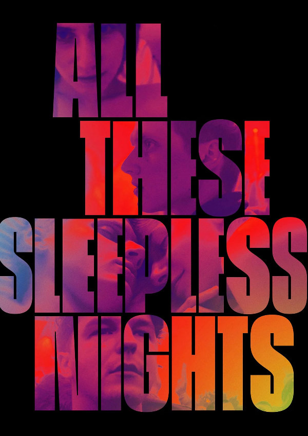 All These Sleepless Nights (Wszystkie nieprzespane noce) showtimes
