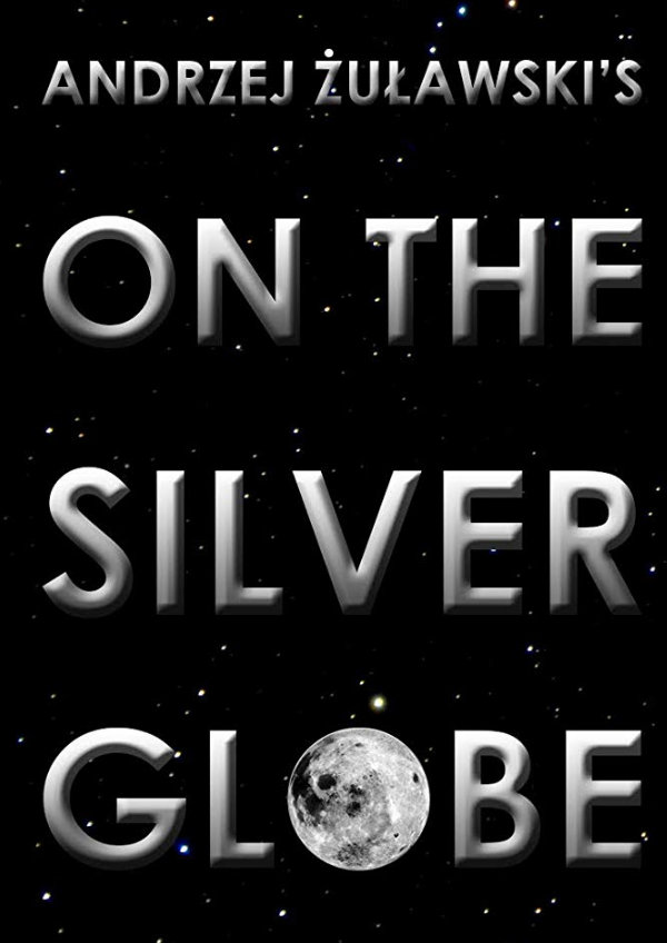 'On The Silver Globe' movie poster
