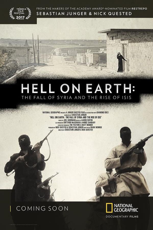 Hell on Earth: The Fall of Syria and the Rise of ISIS showtimes