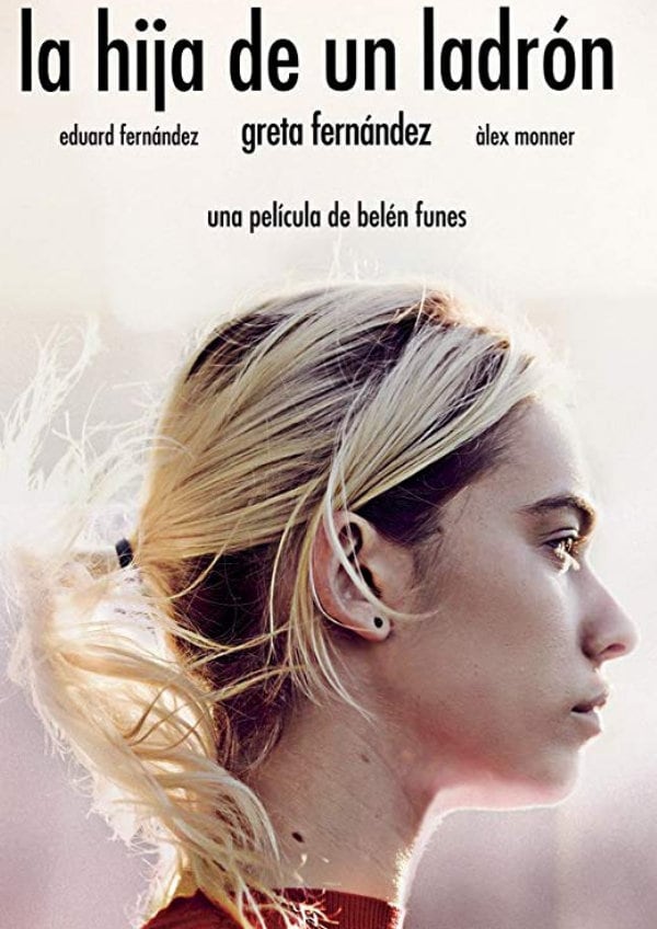 A Thief's Daughter (La Hija de un Ladrón) showtimes