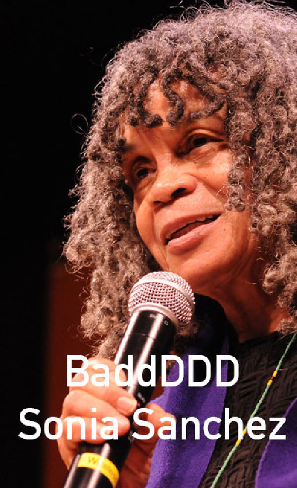 BaddDDD Sonia Sanchez showtimes