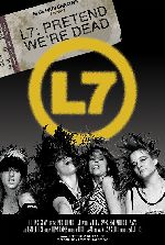 L7: Pretend We're Dead showtimes