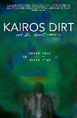 Kairos Dirt & The Errant Vacuum showtimes