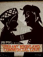 Vibrant Highland, Commercial Love showtimes