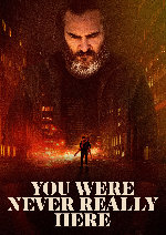 You Were Never Really Here showtimes