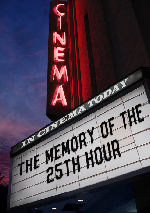 The Memory Of The 25th Hour showtimes