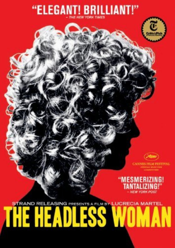 'The Headless Woman (La Mujer Sin Cabeza)' movie poster