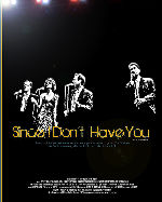 Since I Don't Have You showtimes