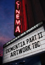 Dementia Part II showtimes