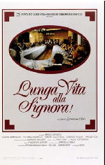 Long Live The Lady! (Lunga Vita Alla Signora!) showtimes
