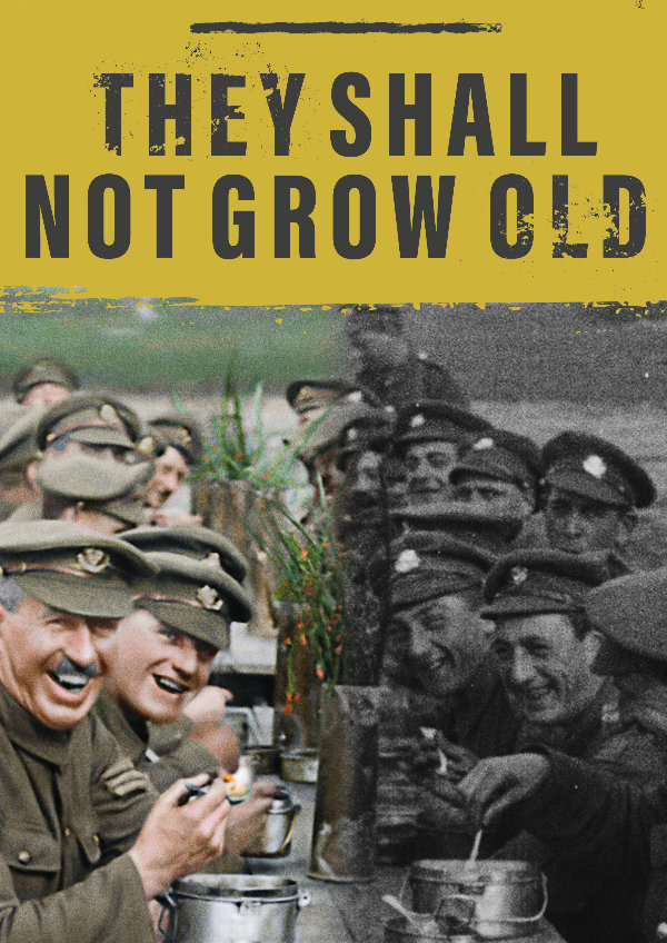 'They Shall Not Grow Old' movie poster