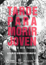 Too Late To Die Young showtimes