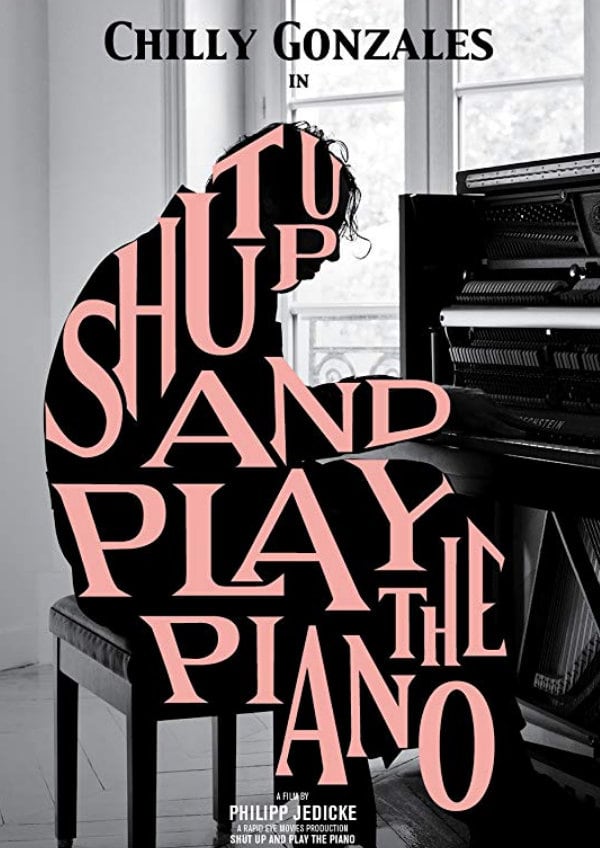 'Shut Up And Play The Piano' movie poster
