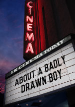 About A Badly Drawn Boy showtimes