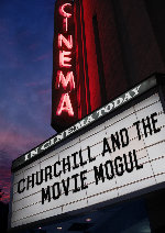 Churchill And The Movie Mogul + Q&A showtimes