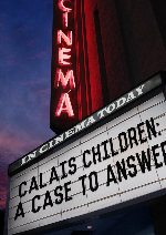 Calais Children: A Case To Answer showtimes