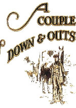 A Couple Of Down And Outs showtimes