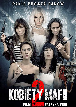 Women Of Mafia 2 (Kobiety Mafii 2) showtimes