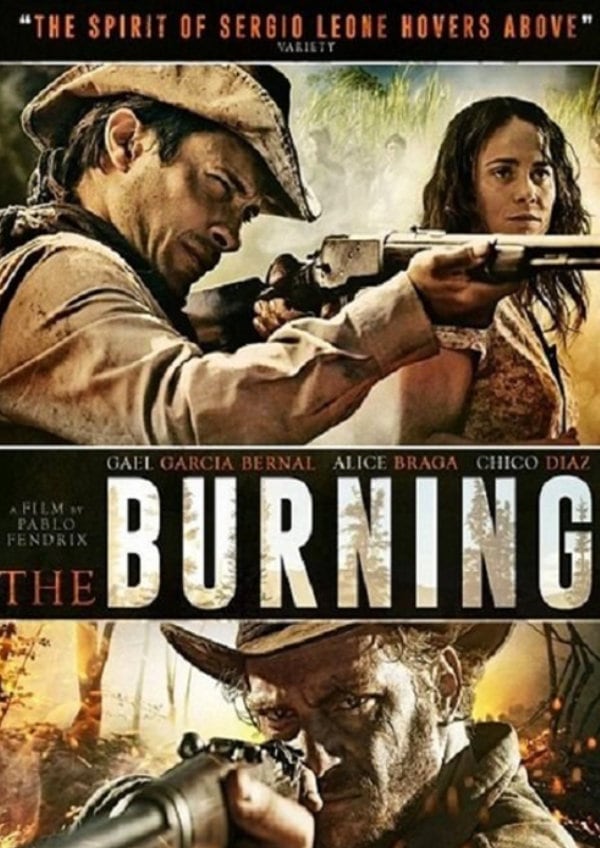 'The Burning (El Ardor)' movie poster