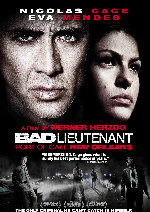 Bad Lieutenant: Port of Call New Orleans showtimes