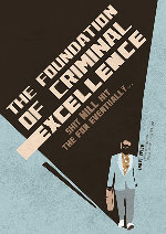 The Foundation Of Criminal Excellence showtimes