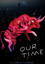 Our Time (Nuestro Tiempo) showtimes