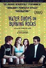 Water Drops on Burning Rocks showtimes