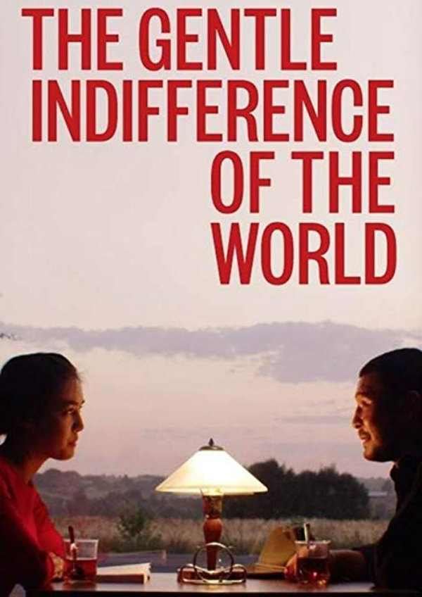 'The Gentle Indifference Of The World' movie poster