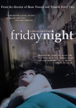 Friday Night (Vendredi Soir) showtimes