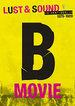 B-Movie: Lust & Sound In West-Berlin 1979-1989 showtimes