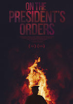 On the President's Orders showtimes