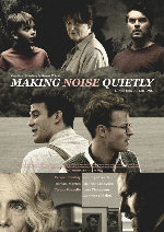 Making Noise Quietly showtimes