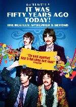 It Was Fifty Years Ago Today... Sgt Pepper and Beyond showtimes