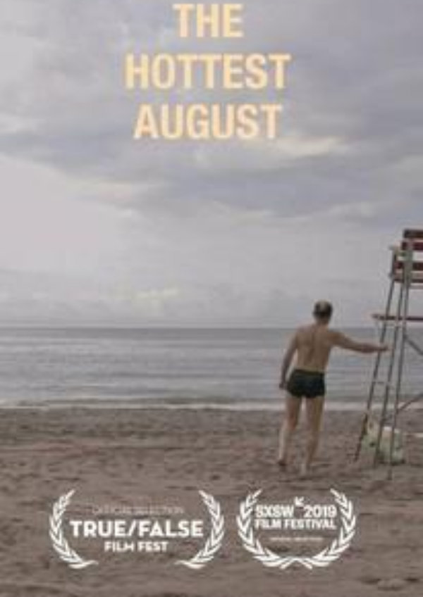 'The Hottest August' movie poster