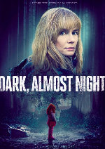 Dark, Almost Night (Ciemno, Prawie Noc) showtimes