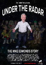 Under the Radar: The Mike Edmonds Story showtimes