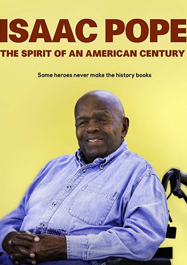 'Isaac Pope: The Spirit Of An American Century' movie poster