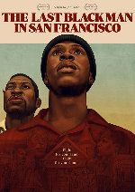 The Last Black Man in San Francisco showtimes
