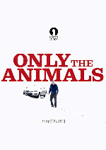 Only the Animals showtimes