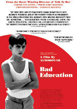 Bad Education (La Mala Educacion) showtimes