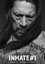 Inmate #1: The Rise Of Danny Trejo showtimes