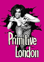 Primitive London showtimes