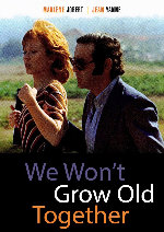 We Won't Grow Old Together (Nous Ne Vieillirons Pas Ensembles) showtimes
