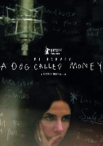 A Dog Called Money showtimes
