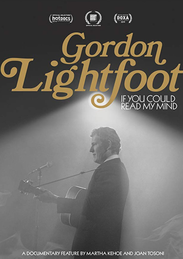 'Gordon Lightfoot: If You Could Read My Mind' movie poster