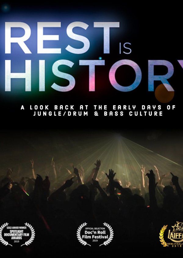 'The Rest Is History: The Early Days of Drum & Bass' movie poster