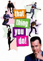 That Thing You Do! showtimes