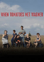 When Tomatoes Met Wagner showtimes